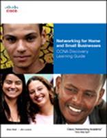 Networking for Home and Small Businesses, CCNA Discovery Learning Guide