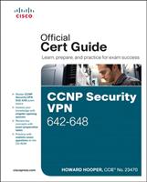   CCNP Security VPN 642-648 Official Cert Guide