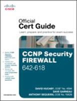   CCNP Security FIREWALL 642-618 Official Cert Guide