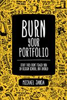   Burn Your Portfolio