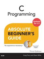   C Programming Absolute Beginner's Guide