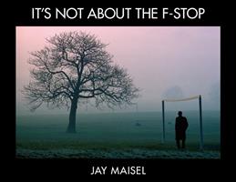   It's Not About the F-Stop