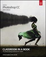   Adobe Photoshop CC Classroom in a Book (2014 release)