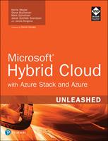   Microsoft Hybrid Cloud Unleashed with Azure Stack and Azure
