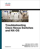   Troubleshooting Cisco Nexus Switches and NX-OS