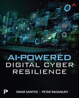   AI-Powered Digital Cyber Resilience
