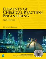   Elements of Chemical Reaction Engineering