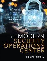  Modern Security Operations Center, The
