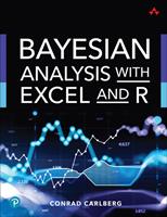   Bayesian Analysis with Excel and R