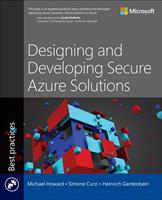   Designing and Developing Secure Azure Solutions