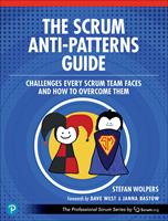   The Scrum Anti-Patterns Guide