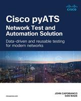   Cisco pyATS — Network Test and Automation Solution