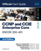   CCNP and CCIE Enterprise Core ENCOR 350-401 Official Cert Guide