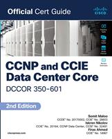   CCNP and CCIE Data Center Core DCCOR 350-601 Official Cert Guide