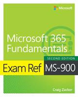   Exam Ref MS-900 Microsoft 365 Fundamentals