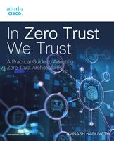   In Zero Trust We Trust