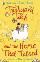   Junkyard Jack and the Horse That Talked