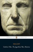   Catiline's War, The Jugurthine War, Histories