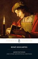   Meditations and Other Metaphysical Writings