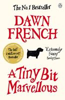   A Tiny Bit Marvellous