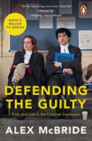   Defending the Guilty