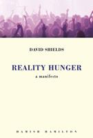   Reality Hunger