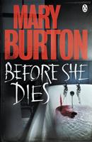   Before She Dies