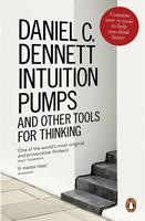   Intuition Pumps and Other Tools for Thinking