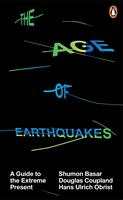   The Age of Earthquakes
