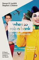   When to Rob a Bank