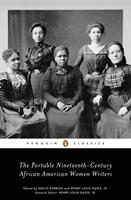   The Portable Nineteenth-Century African American Women Writers