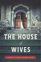   The House of Wives