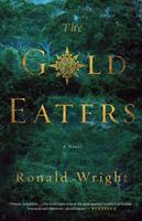   The Gold Eaters