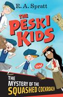  The Peski Kids 1: The Mystery of the Squashed Cockroach