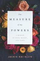   The Measure of My Powers