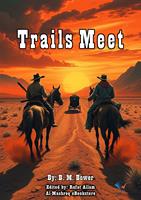   Trails Meet