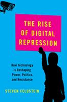   The Rise of Digital Repression