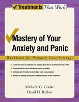   Mastery of Your Anxiety and Panic