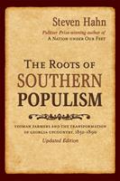 The Roots of Southern Populism