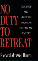   No Duty to Retreat