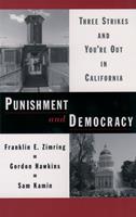   Punishment and Democracy