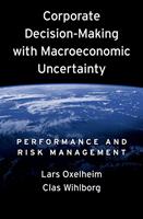   Corporate Decision-Making with Macroeconomic Uncertainty