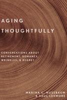   Aging Thoughtfully