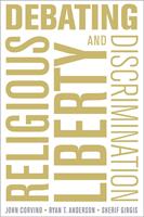   Debating Religious Liberty and Discrimination