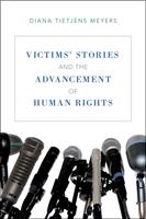 Victims'Stories and the Advancement of Human Rights