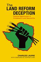   The Land Reform Deception