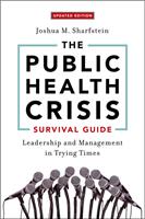   The Public Health Crisis Survival Guide