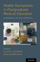   Health Humanities in Postgraduate Medical Education