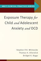   Exposure Therapy for Child and Adolescent Anxiety and OCD
