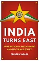   India Turns East